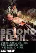 Cover: Beyond Flesh - Rutgers University Press