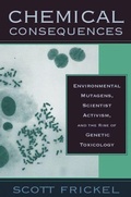 Cover: Chemical Consequences - Rutgers University Press