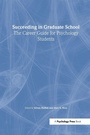 Cover: Succeeding in Graduate School - Psychology Press