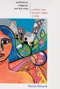 Cover: Pobladoras, Indegenas and the State - Rutgers University Press