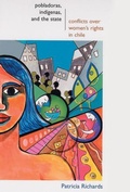 Cover: Pobladoras, Indigenas, and the State - Rutgers University Press