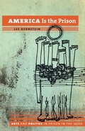 Cover: America Is the Prison - The University of North Carolina Press