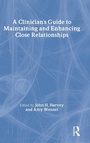 Cover: A Clinician's Guide to Maintaining and Enhancing Close Relationships - Routledge