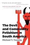 Cover: The Devil and Commodity Fetishism in South America - The University of North Carolina Press