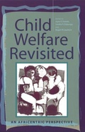 Cover: Child Welfare Revisited - Rutgers University Press