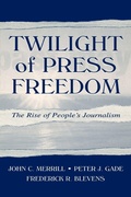 Cover: Twilight of Press Freedom - Routledge