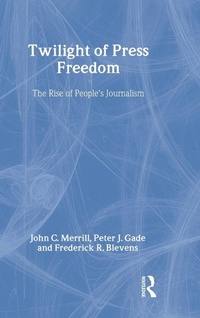 Enlarge image Cover: Twilight of Press Freedom - Routledge