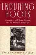 Cover: Enduring Roots - Rutgers University Press