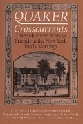 Cover: Quaker Cross Currents - Syracuse University Press