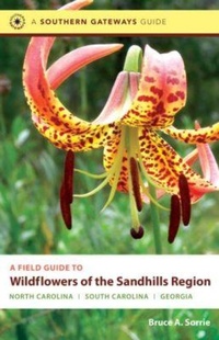 Abbildung von: A Field Guide to Wildflowers of the Sandhills Region - The University of North Carolina Press