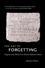 Cover: The Art of Forgetting - The University of North Carolina Press