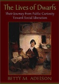 Cover: The Lives of Dwarfs - Rutgers University Press