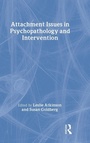Cover: Attachment Issues in Psychopathology and Intervention - Routledge