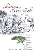 Cover: Passion Is the Gale - The University of North Carolina Press