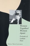 Cover: Women Together/Women Apart - Rutgers University Press
