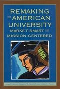 Cover: Remaking the American University - Rutgers University Press
