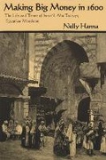 Cover: Making Big Money in 1600 - Syracuse University Press