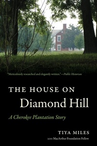 Abbildung von: The House on Diamond Hill - The University of North Carolina Press