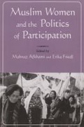 Cover: Muslim Women and Politics of Participation - Syracuse University Press