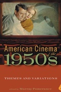 Cover: American Cinema of the 1950s - Rutgers University Press