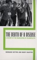Cover: The Death of a Disease - Rutgers University Press