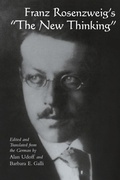 Cover: Franz Rosenzweig's "the New Thinking - Syracuse University Press