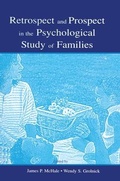 Cover: Retrospect and Prospect in the Psychological Study of Families - Routledge
