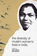 Cover: The Diversity of Muslim Women's Lives in India - Rutgers University Press