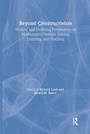 Cover: Beyond Constructivism - Routledge
