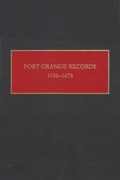 Cover: Fort Orange Records, 1656-1678 - Syracuse University Press