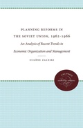 Cover: Planning Reforms in the Soviet Union, 1962-1966 - The University of North Carolina Press