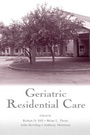 Bild: Geriatric Residential Care - Psychology Press