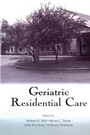 Bild: Geriatric Residential Care - Psychology Press