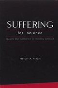 Cover: Suffering For Science - Rutgers University Press