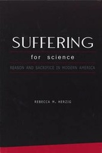 Enlarge image Cover: Suffering For Science - Rutgers University Press