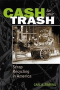 Cover: Cash For Your Trash - Rutgers University Press