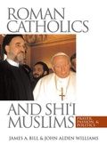 Cover: Roman Catholics and Shi'i Muslims - The University of North Carolina Press