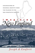 Cover: Imagining New England - The University of North Carolina Press