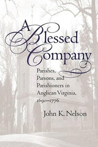 Enlarge image Cover: A Blessed Company - The University of North Carolina Press