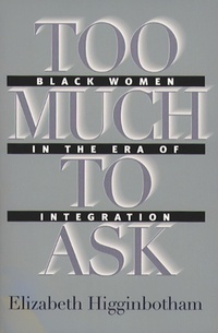 Enlarge image Cover: Too Much to Ask - The University of North Carolina Press