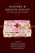Cover: History and Health Policy in the United States - Rutgers University Press
