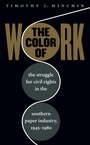 Cover: The Color of Work - The University of North Carolina Press