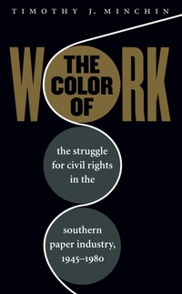 Enlarge image Cover: The Color of Work - The University of North Carolina Press