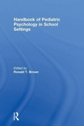 Cover: Handbook of Pediatric Psychology in School Settings - Routledge