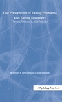 Cover: The Prevention of Eating Problems and Eating Disorders - Psychology Press