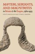 Cover: Masters, Servants, and Magistrates in Britain and the Empire, 1562-1955 - The University of North Carolina Press