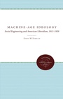 Cover: Machine-Age Ideology - The University of North Carolina Press