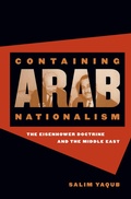 Cover: Containing Arab Nationalism - The University of North Carolina Press