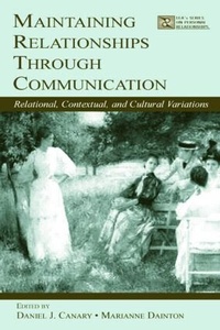 Enlarge image Cover: Maintaining Relationships Through Communication - Routledge