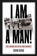 Cover: I Am a Man! - The University of North Carolina Press